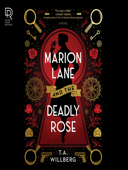 Title details for Marion Lane and the Deadly Rose by T.A. Willberg - Available